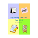 Organizing Your Life, Your Way