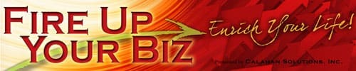 Fire Up Your Biz - Enrich Your Life Fire Up Your Biz - Enrich Your Life