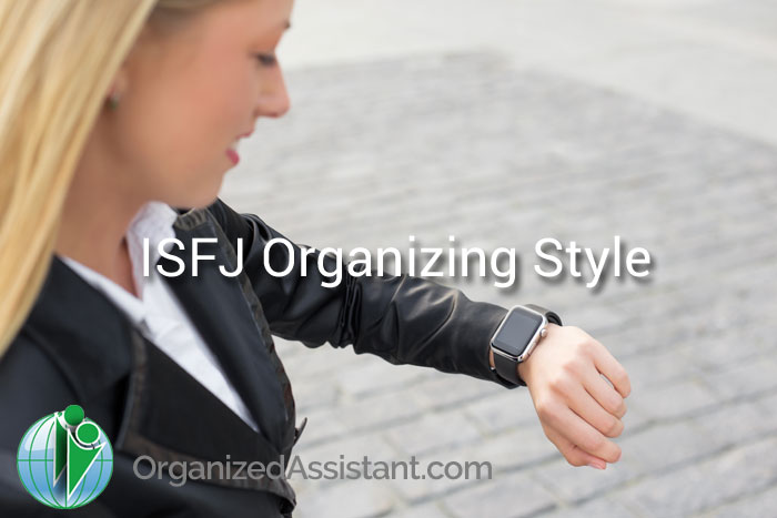 ISFJ Organizing Style