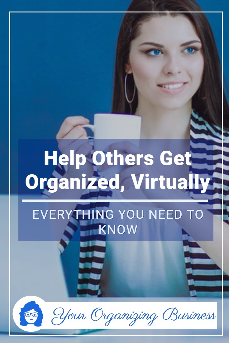 Help Others Get Organized, Virtually