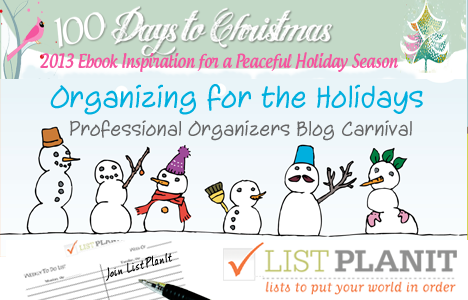 Organizing for the Holidays – Professional Organizers Blog Carnival