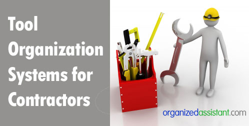 Tool organization systems for contractors