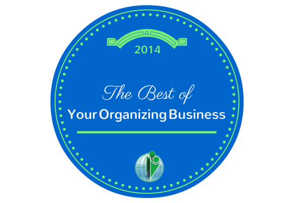 The Best of Your Organizing Business 2014