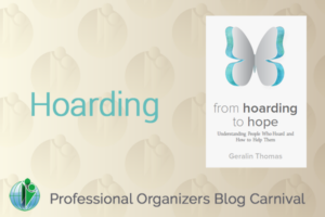Hoarding – Professional Organizers Blog Carnival