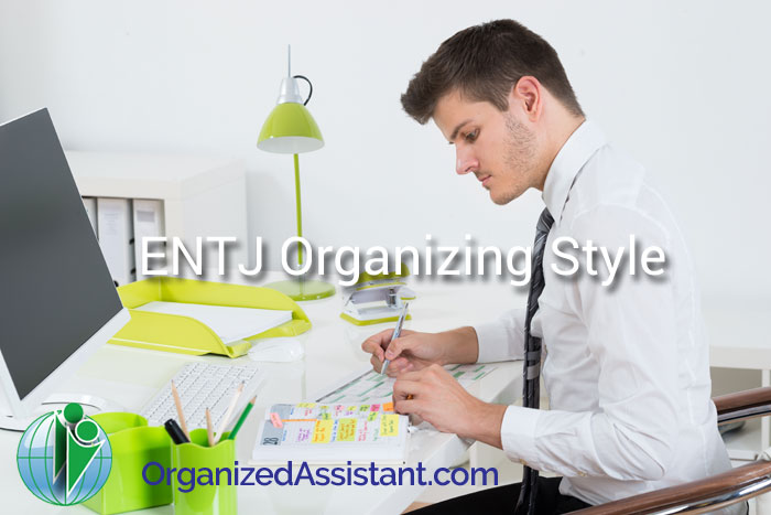 ENTJ Organizing Style