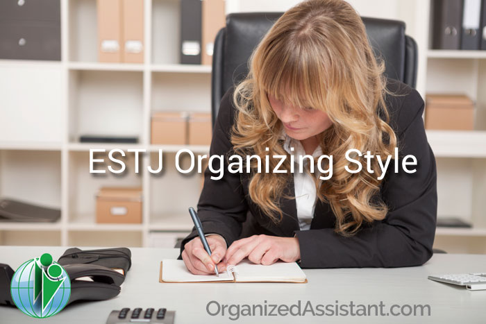 ESTJ Organizing Style