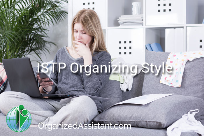 ISTP Organizing Style