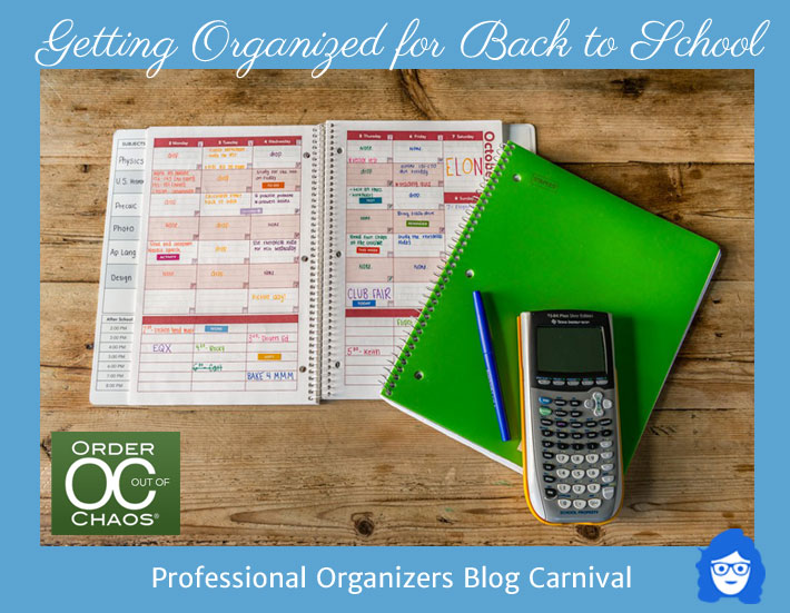 Getting Organized for Back to School – Professional Organizers Blog Carnival