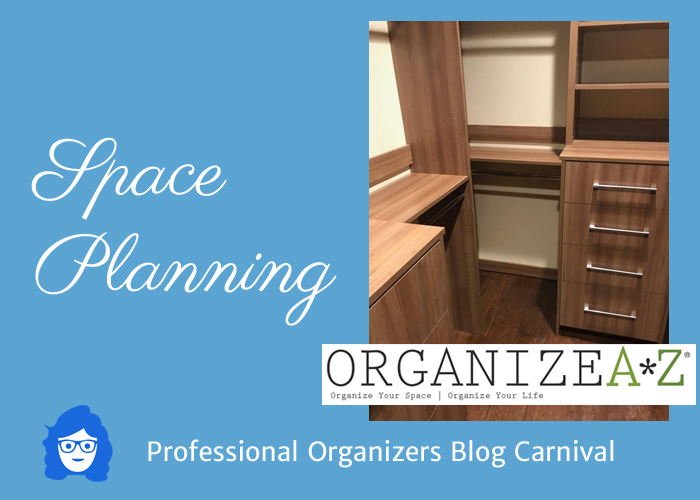 Space Planning - Professional Organizers Blog Carnival