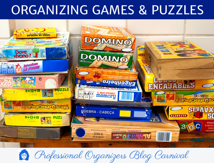 Organizing Games & Puzzles - Professional Organizers Blog Carnival