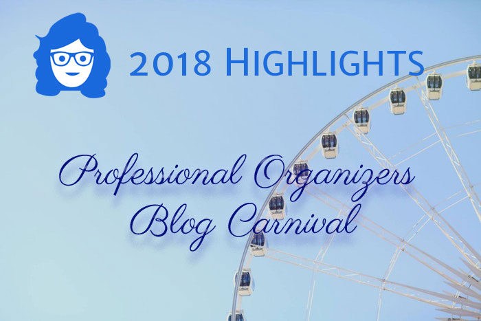 2018 Highlights - Professional Organizers Blog Carnival