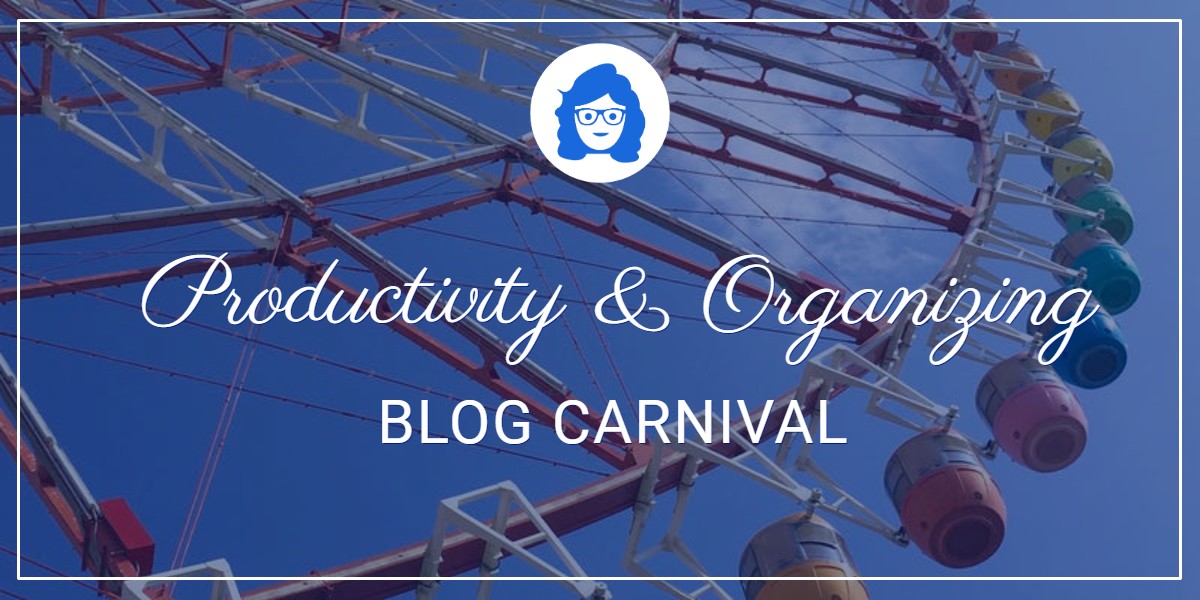 Productivity & Organizing Blog Carnival
