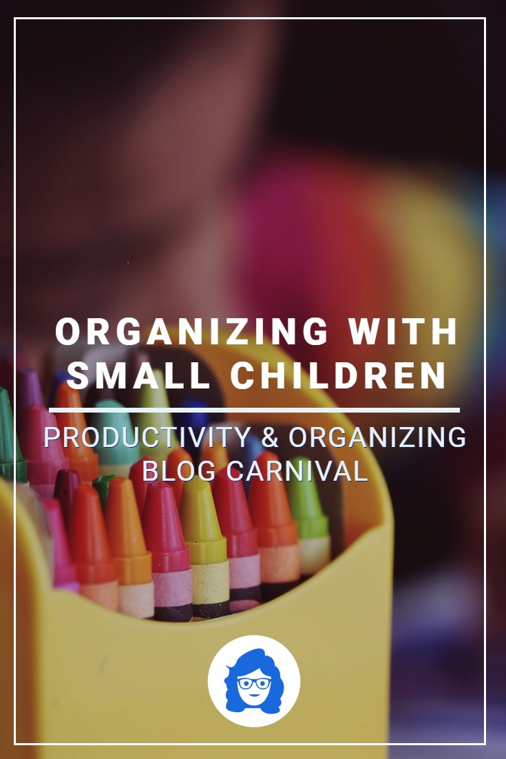 Organizing with Small Children