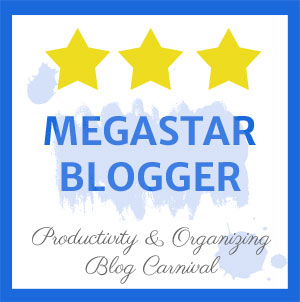 Megastar Blogger Productivity & Organizing Blog Carnival