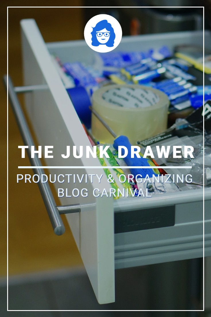 The Junk Drawer - Productivity & Organizing Blog Carnival