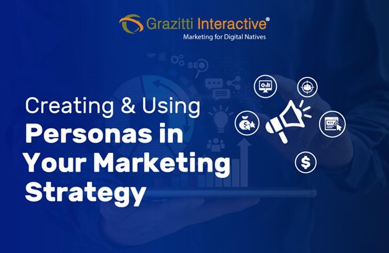 Creating & Using Personas in Your Marketing Strategy